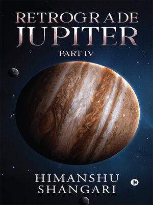 cover image of Retrograde Jupiter, Part IV